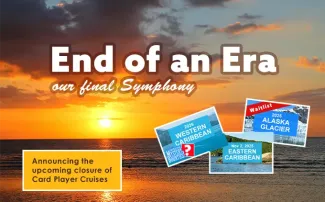 End of an Era - Card Player Cruises Closes